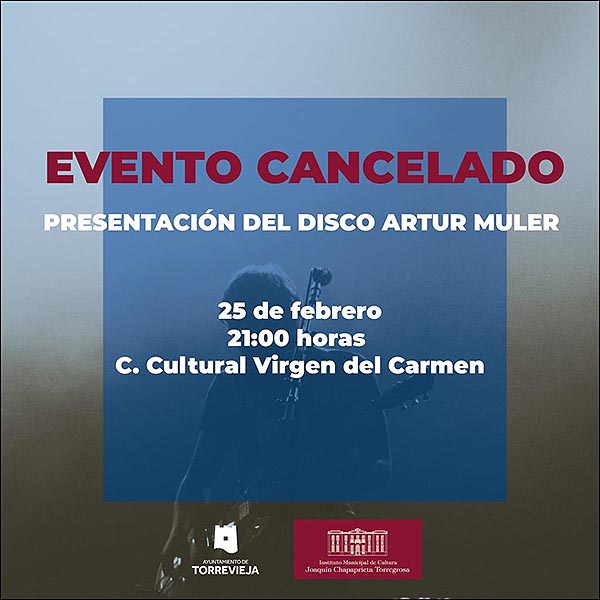 Cancelado el Concierto de Artur Muler, previsto para hoy.