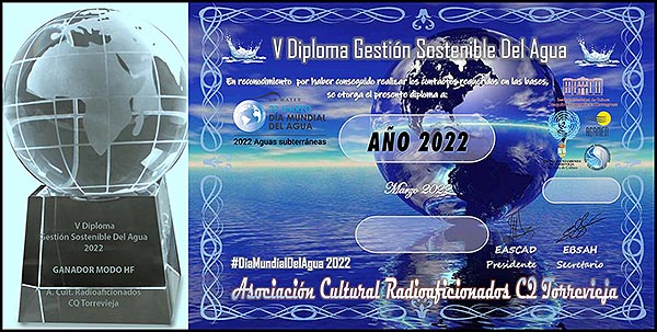 Ganadores V Diploma gestión sostenible del agua: en HF y VHF, Antonio Ruiz Zaragoza EA5HAY; en DMR, Miguel Requena Cantos EA5FM