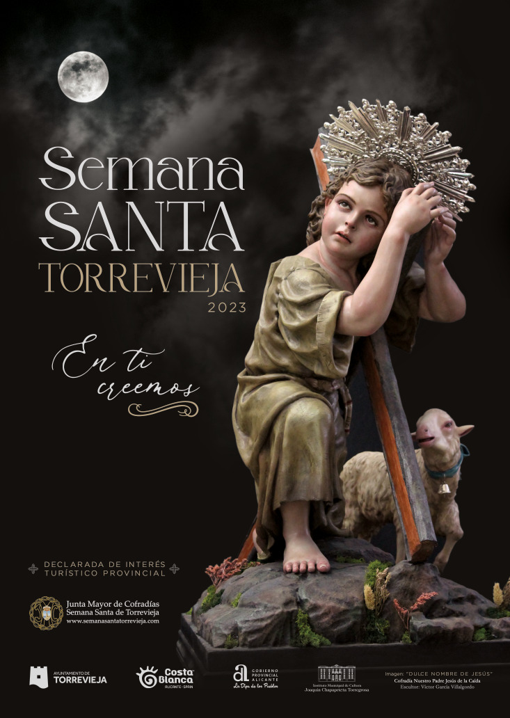 Semana Santa de Torrevieja 2023. Declarada de Interés Turístico Provincial. «En tí creemos»