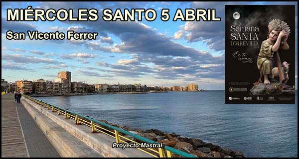 Agenda del Miércoles Santo 5 de abril de 2023.