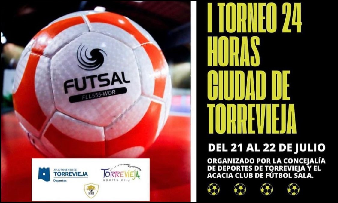 Arranca hoy el I Torneo 24 horas de Fútbol Sala “Ciudad de Torrevieja”.