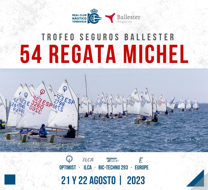 El RCNT celebra durante dos días la 54 Regata Michel. Trofeo «Ballester Seguros»