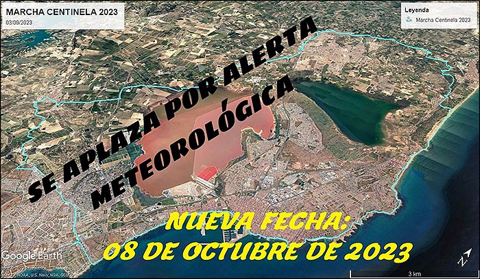 “La Marcha Centinela 2023 se aplaza por alerta meteorológica.”