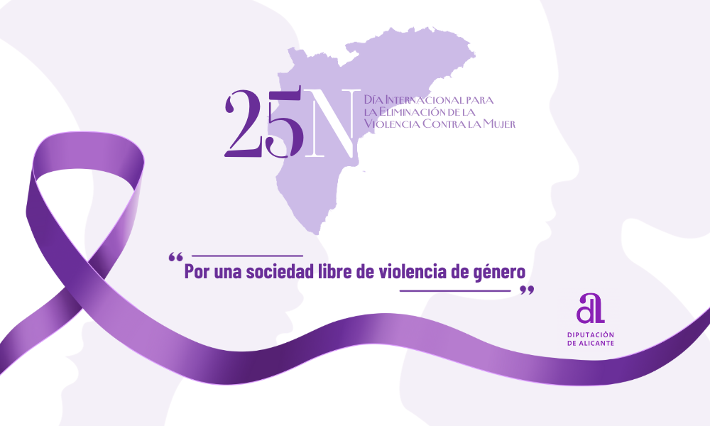 La Diputación Provincial de Alicante «Por una sociedad libre de violencia de género»