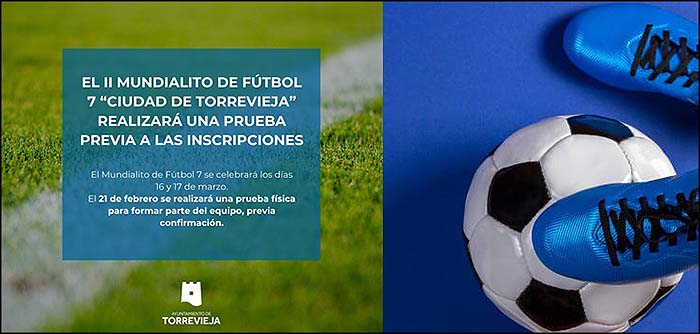 El II Mundialito de Fútbol 7 “Ciudad de Torrevieja” realizará una prueba previa a las inscripciones