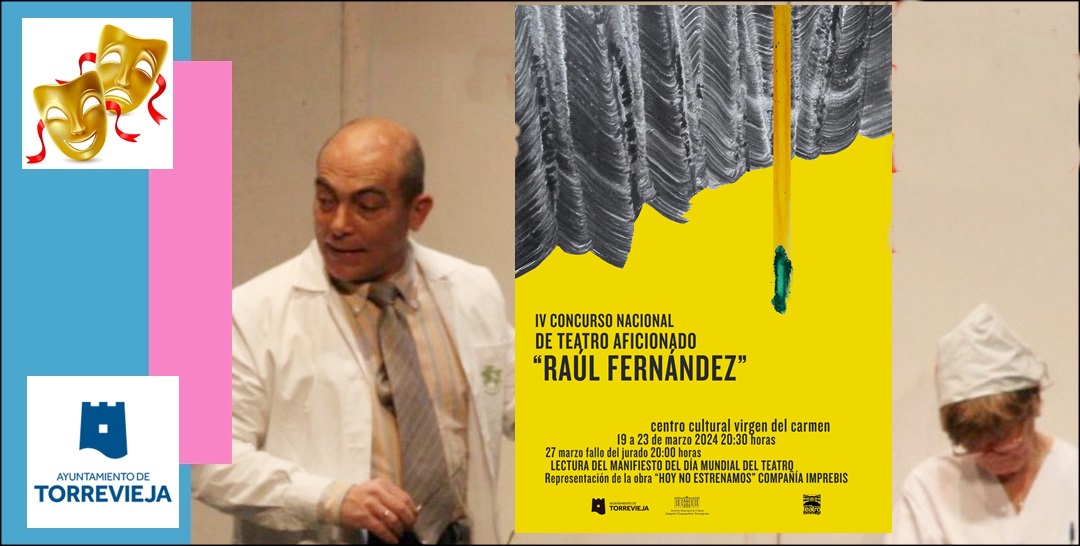 El IV Concurso Nacional de Teatro aficionado “Raúl Ferrández” se celebrará del 19 al 23 de marzo