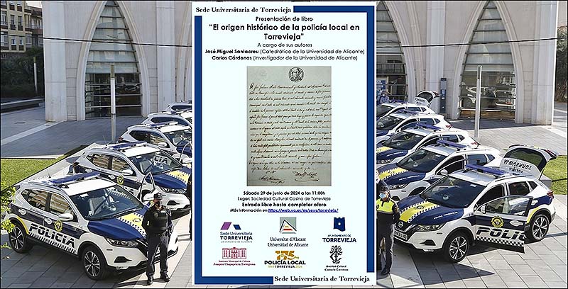 El próximo sábado se presenta el libro «El origen histórico de la policía local en Torrevieja»
