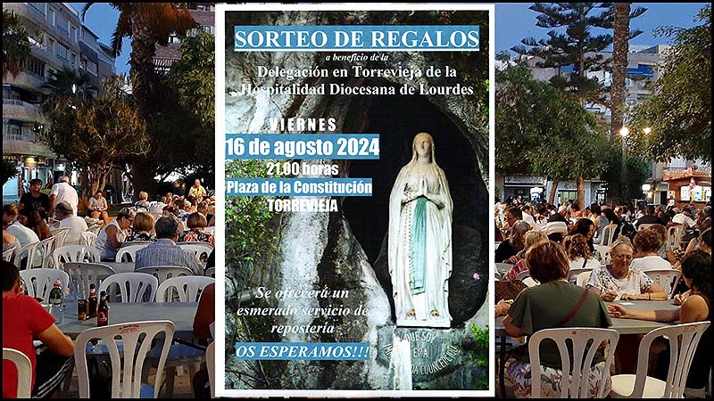 La Hospitalidad de Lourdes de Torrevieja convoca a la participación un Gran Sorteo de Regalos