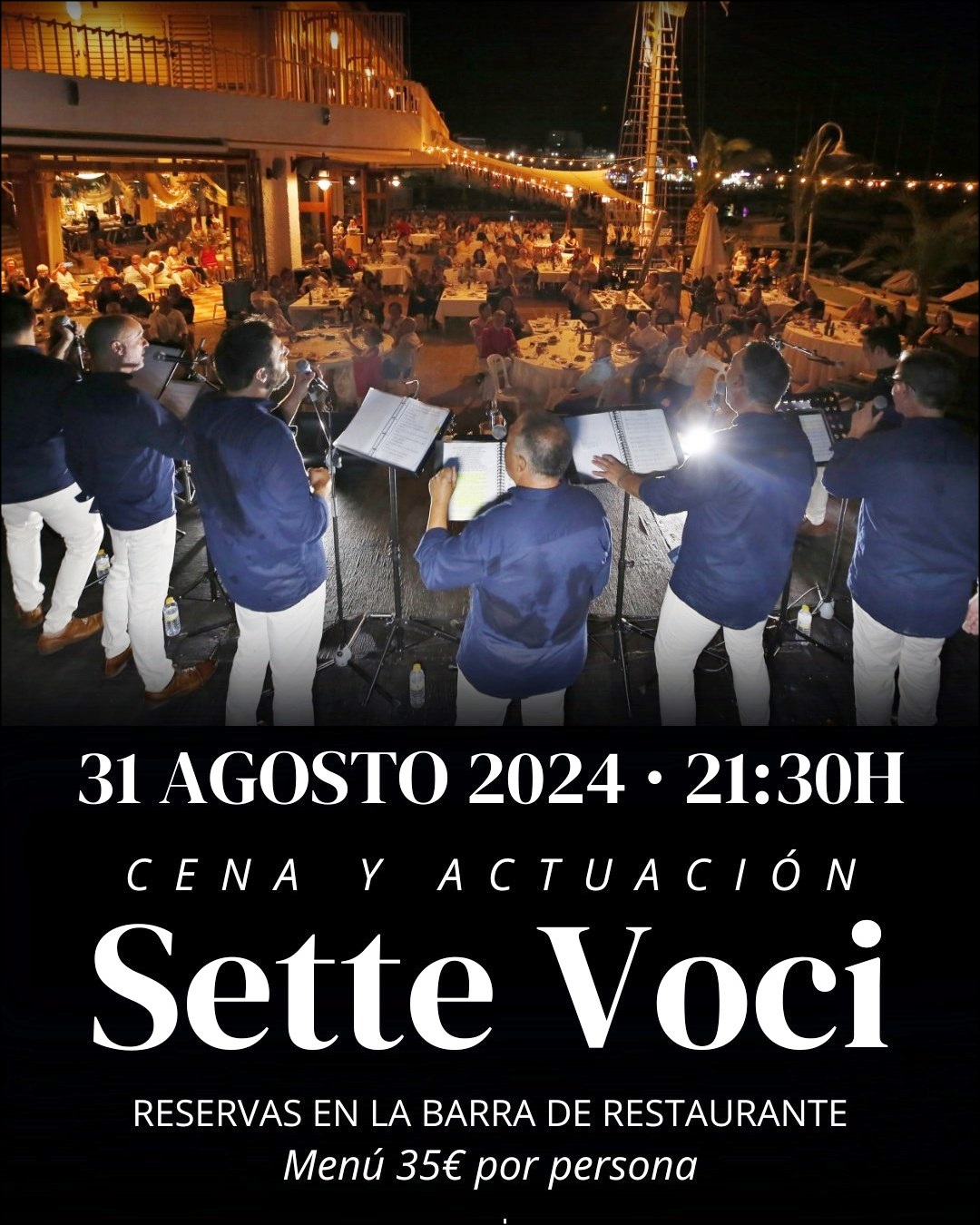 Sette Voci, pondrán el broche de oro a las “Noches de Verano” del Real Club Náutico