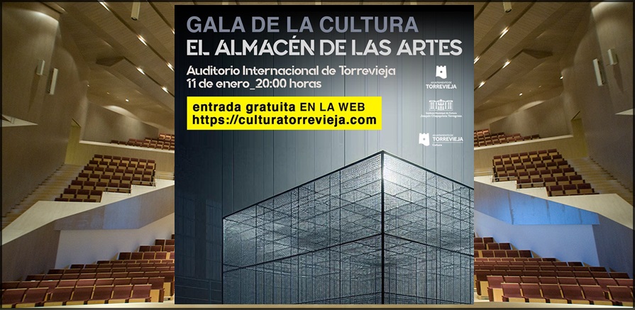 Mañana sábado, 11 de enero, el Auditorio Internacional acoge la primera Gala de la Cultura de Torrevieja