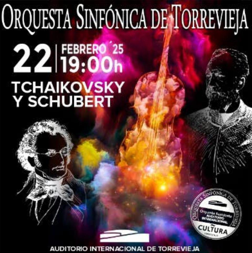 Orquesta Sinfónica de Torrevieja: Concierto «Tchaikovsky y Shubert» 22 de febrero a las 19:00 horas