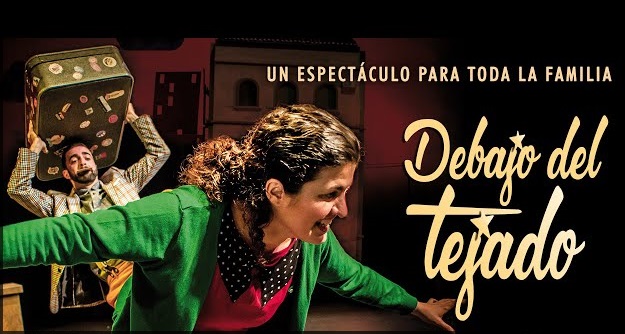 El domingo, 16 de marzo, continúa la v edición de “Teatro para todos” con la comedia “Debajo del tejado”