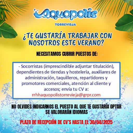 Oferta de empleo en Aquópolis. Temporada 2025