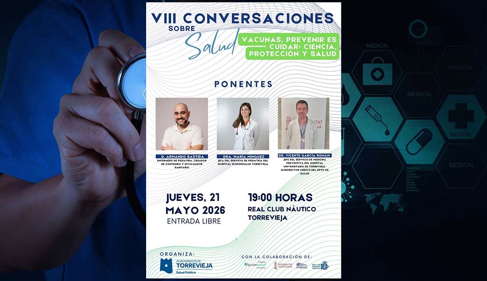 Torrevieja acoge la VIII Edición de “Conversaciones sobre salud” dedicada a la vacunación